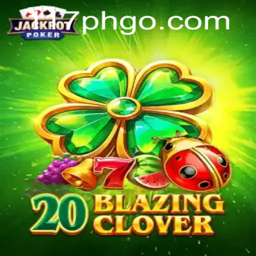 Discovering the Thrills of 20BlazingClover: A Modern Gaming Adventure