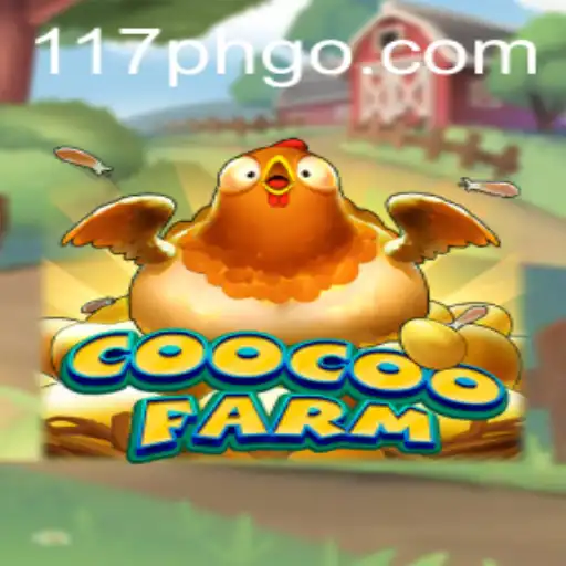 Explore the Enchanting World of CooCooFarm: An Immersive Gaming Experience with 117ph
