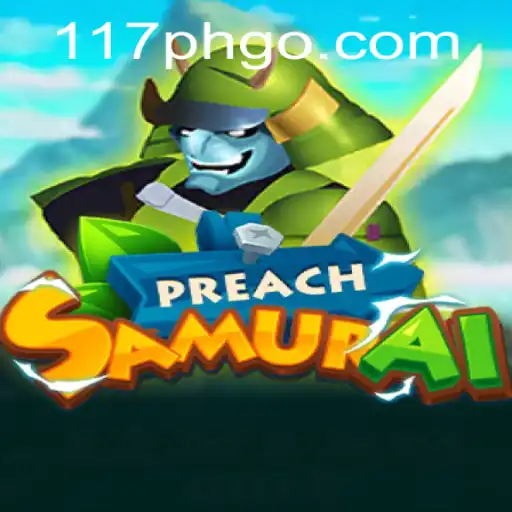 PreachSamurai: A Unique Blend of Action and Strategy With 117ph Challenges