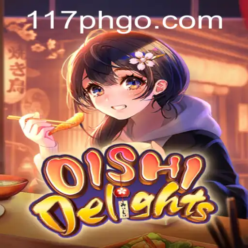 Exploring the Vibrant World of OishiDelights: A Gaming Revolution with 117ph