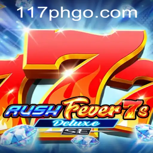 RushFever7sDeluxeSE: A Thrilling Gaming Experience Enhanced with 117ph