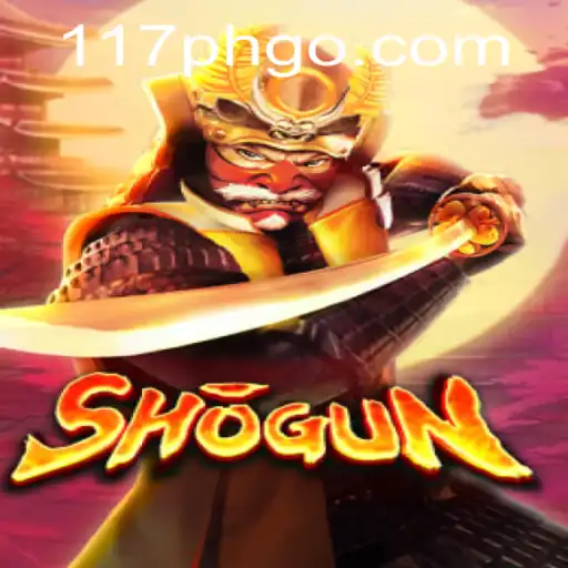 The Strategic Art of Shogun: Navigating the 117ph Challenge